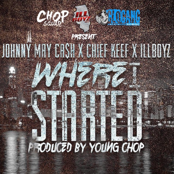 Where I Started (feat. Chief Keef & Illboyz) - Single album cover