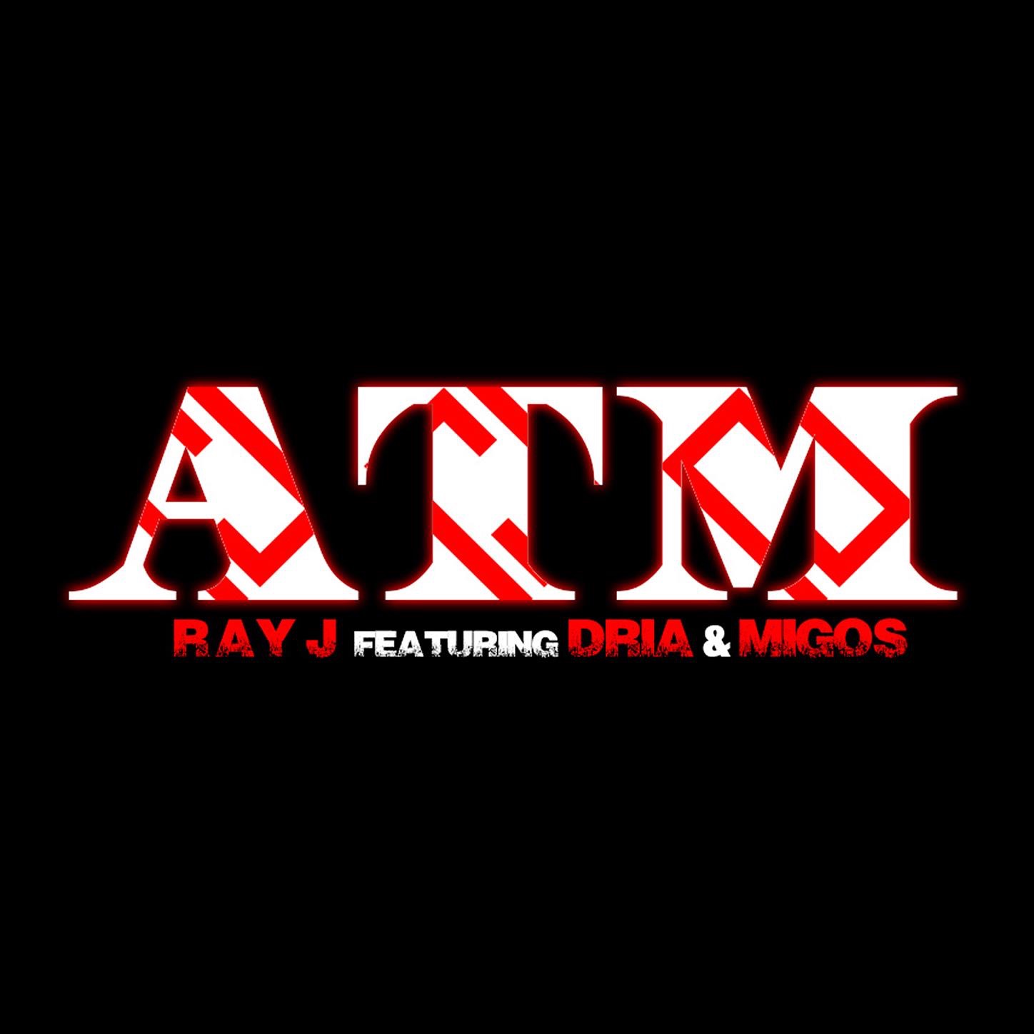 ATM (feat. Dria & Migos) - Single album cover