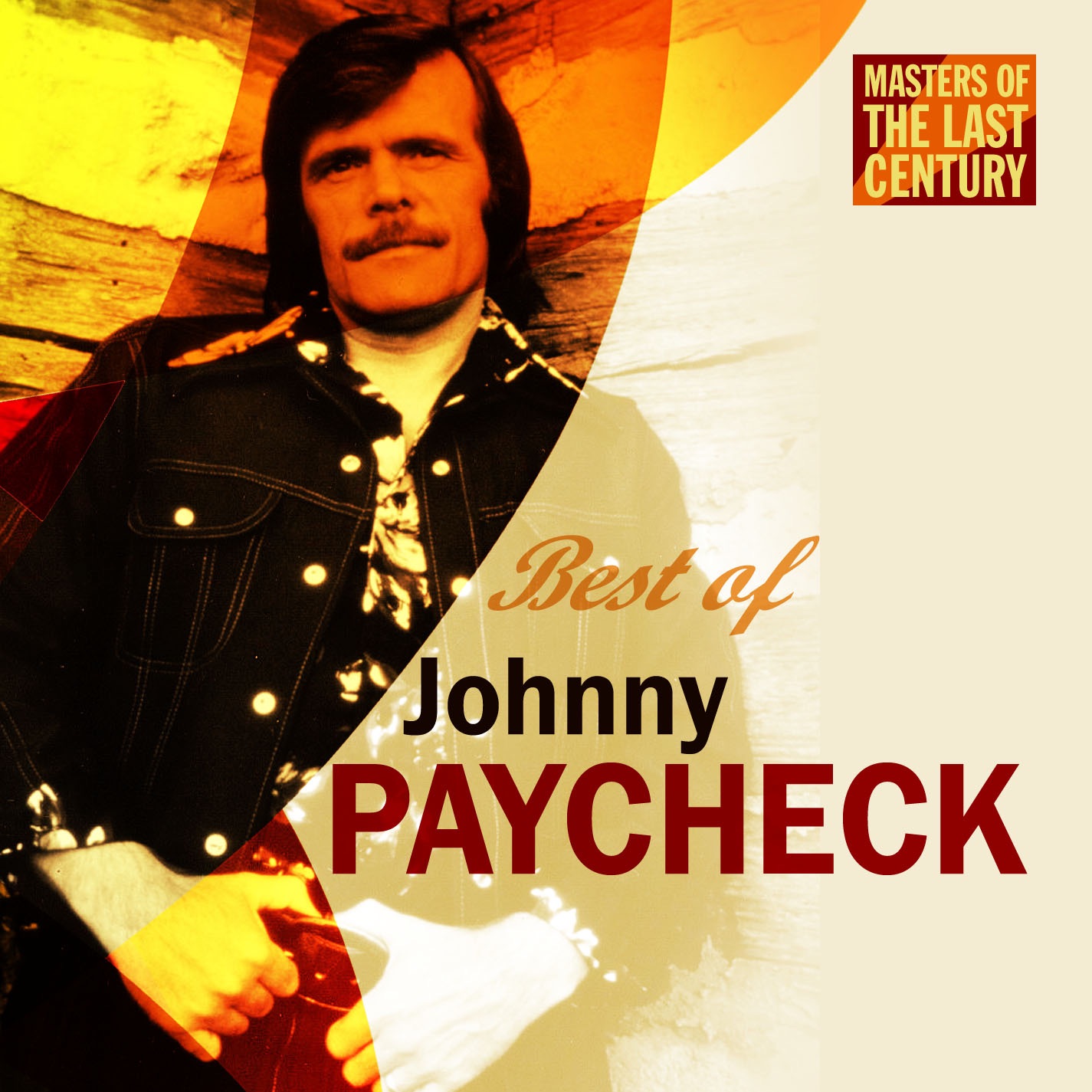 Masters of the Last Century: Best of Johnny Paycheck album cover