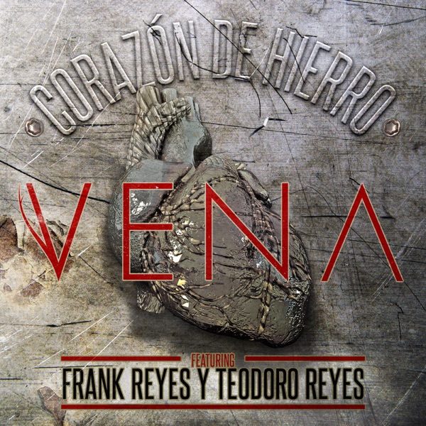 Corazón De Hierro (feat. Frank Reyes & Teodoro Reyes) - Single album cover