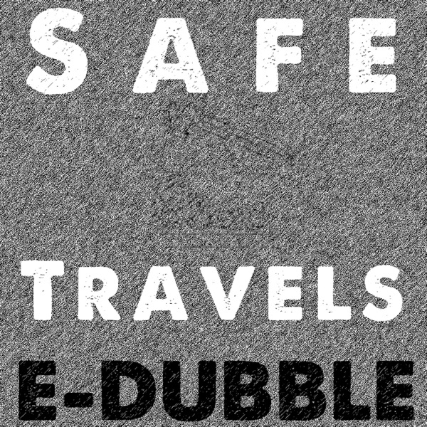 Safe Travels - Single album cover