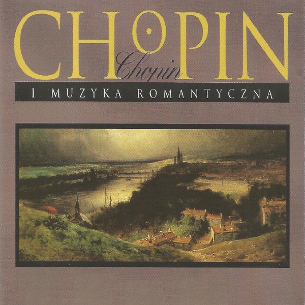 Chopin I Muzyka Romantyczna album cover