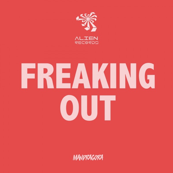 Freaking Out - Single album cover