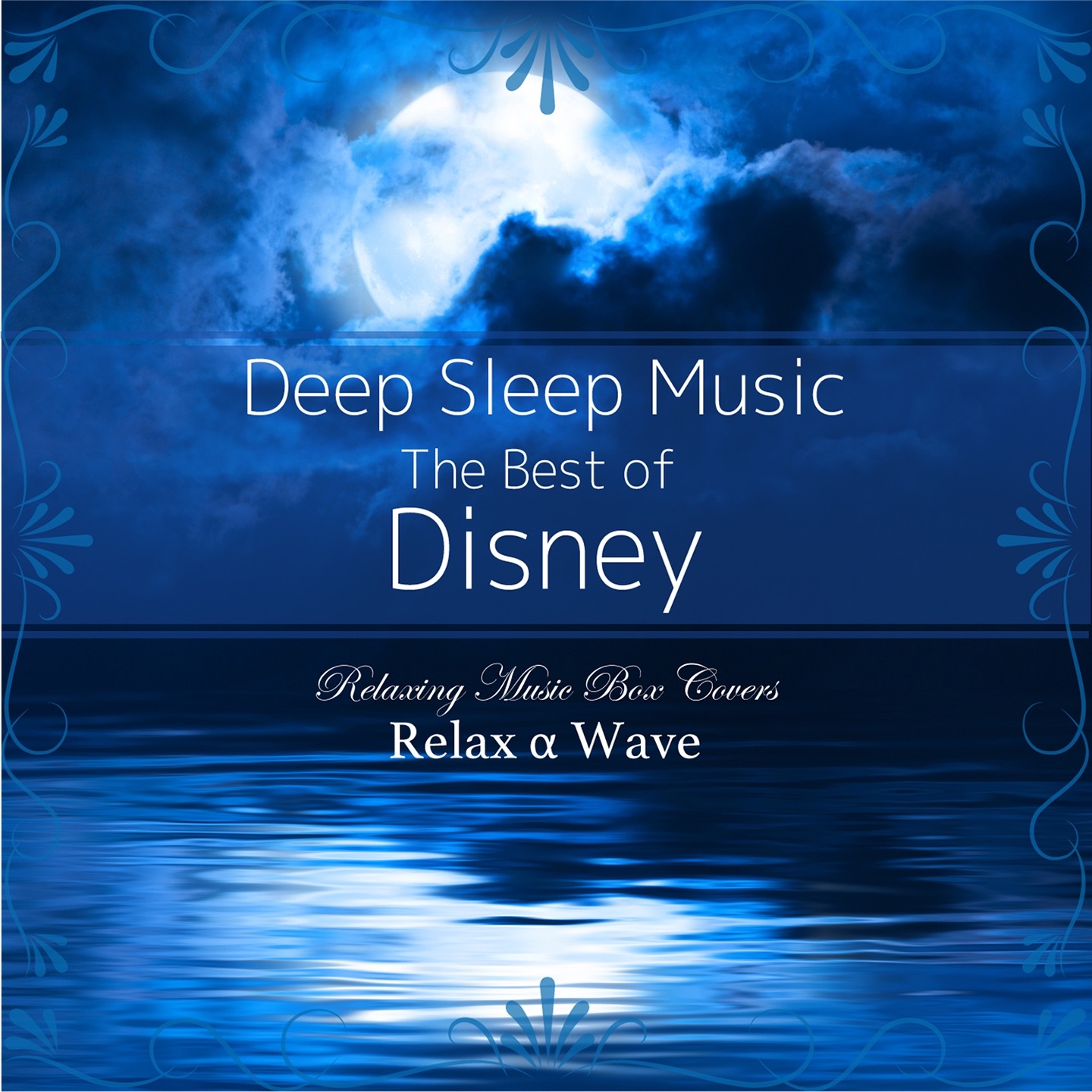 Deep Sleep Music - The Best of Disney: Relaxing Music Box Covers album cover