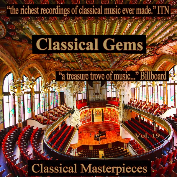 Classical Gems - Classical Masterpieces, Vol. 19 album cover