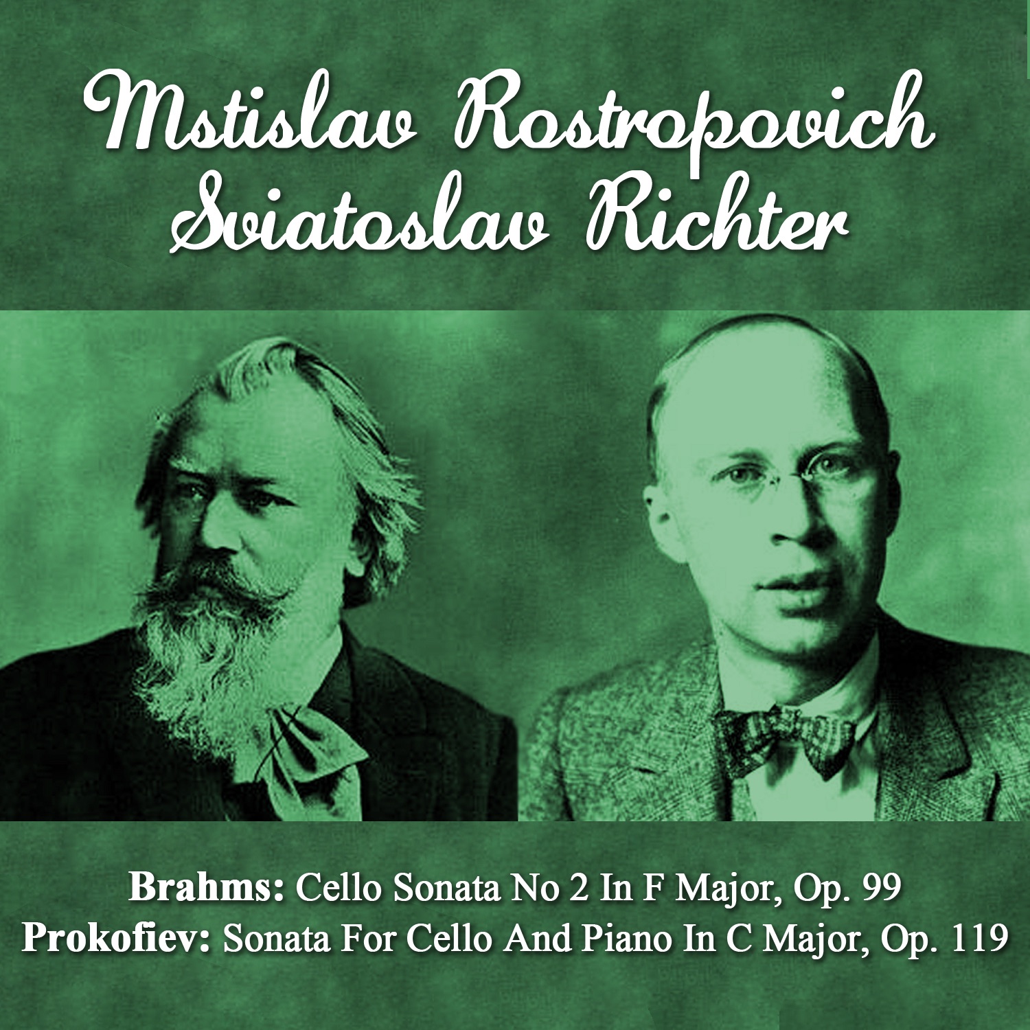 Brahms: Cello Sonata No 2 In F Major, Op. 99 - Prokofiev: Sonata For Cello And Piano In C Major, Op. album cover