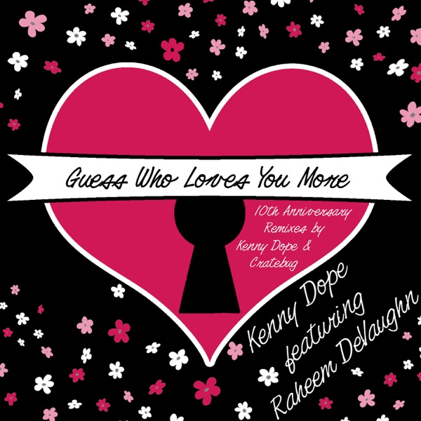 Guess Who Loves You More (10th Anniversary Remixes) [feat. Raheem DeVaughn] album cover