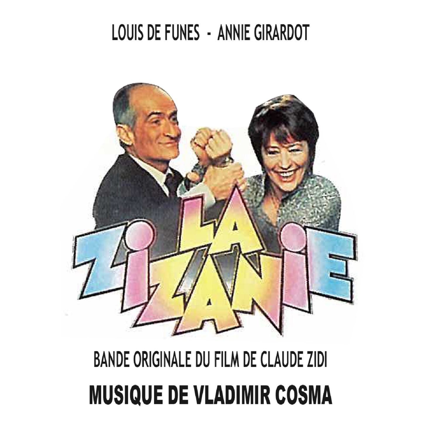 La zizanie (Bande Originale du film de Claude Zidi) album cover