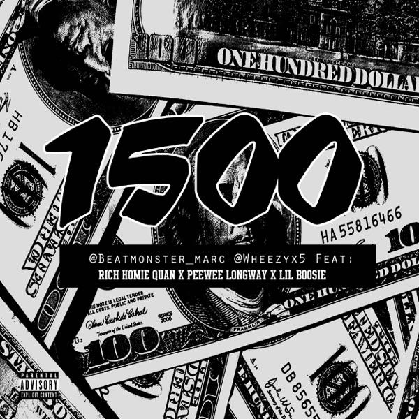 1500 (feat. Rich Homie Quan, Peewee Longway & Lil Boosie) - Single album cover