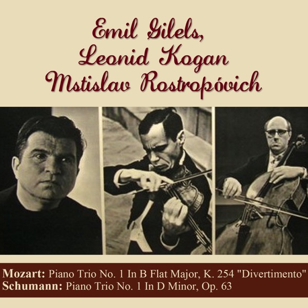 Mozart: Piano Trio No. 1 In B Flat Major, K. 254 "Divertimento" - Schumann: Piano Trio No. 1 In D Mi album cover