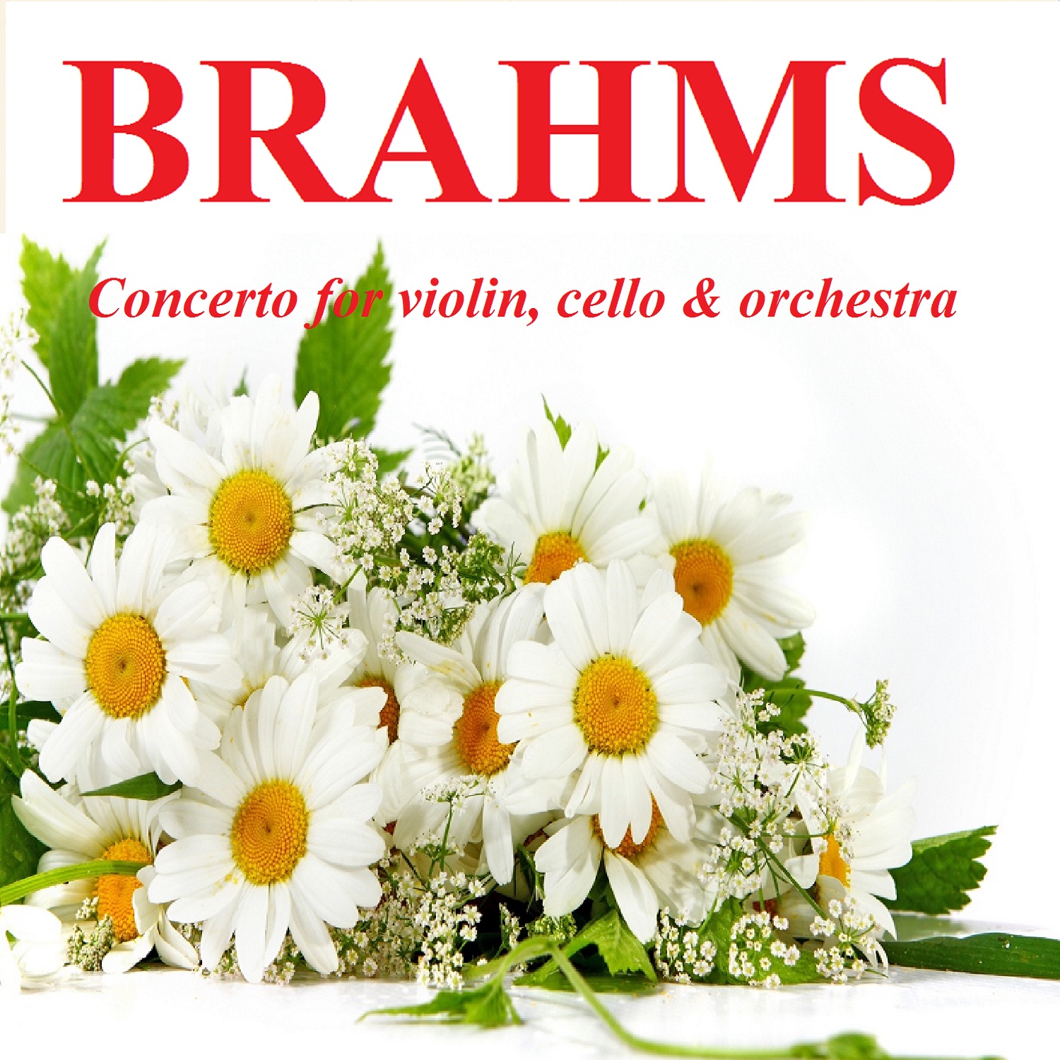 Brahms - Concerto for violin, cello & orchestra album cover