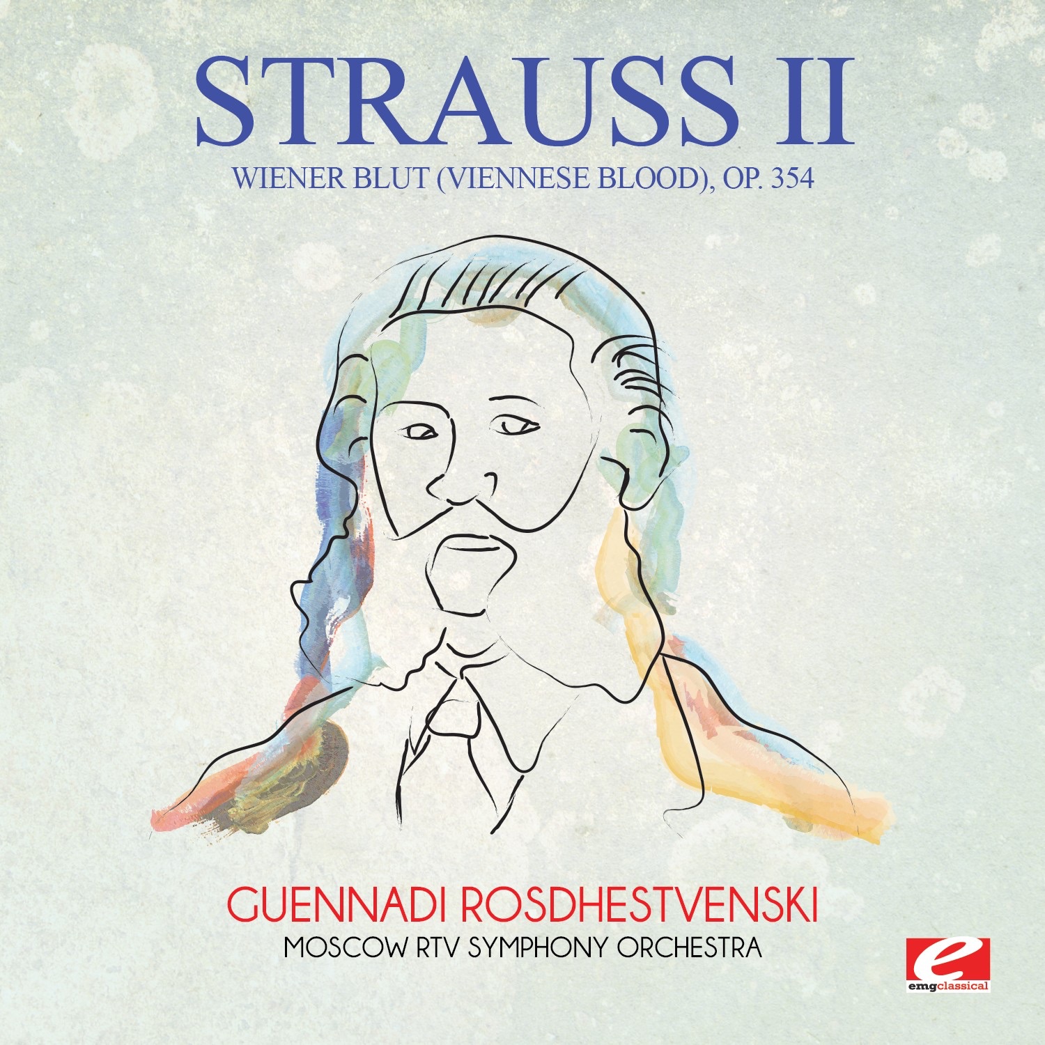 Strauss: Wiener Blut (Viennese Blood), Op. 354 [Remastered] - Single album cover