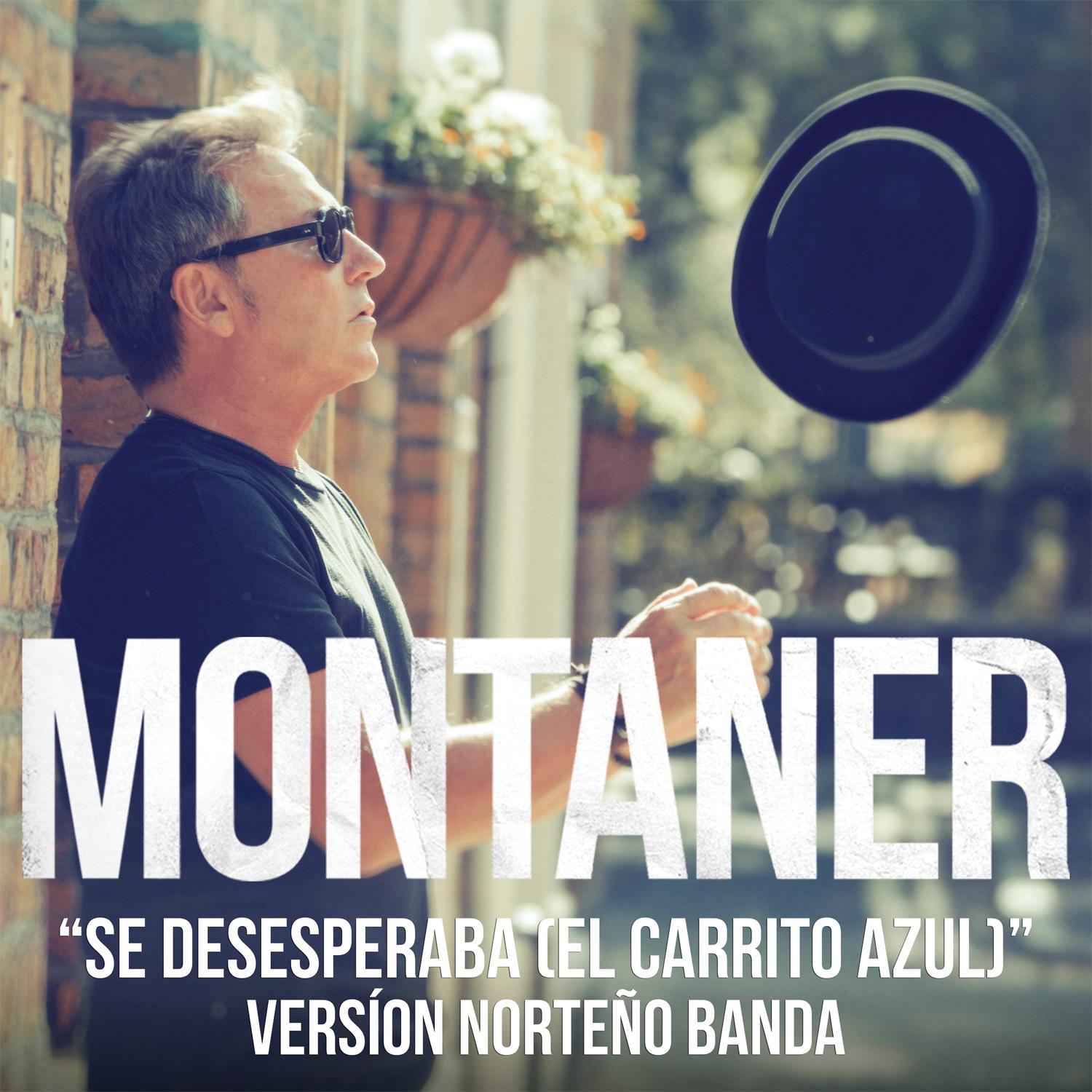 Se Desesperaba (El Carrito Azul) [Versión Norteño Banda] - Single album cover