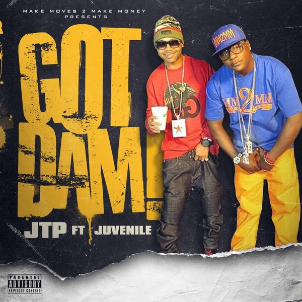 Got Dam! (feat. Juvenile) - Single album cover