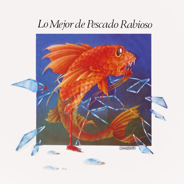 Lo Mejor de Pescado Rabioso album cover