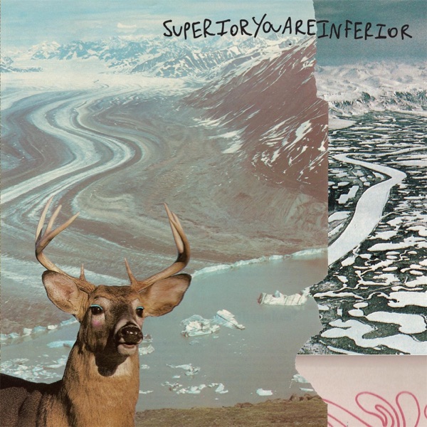 Superioryouareinferior album cover