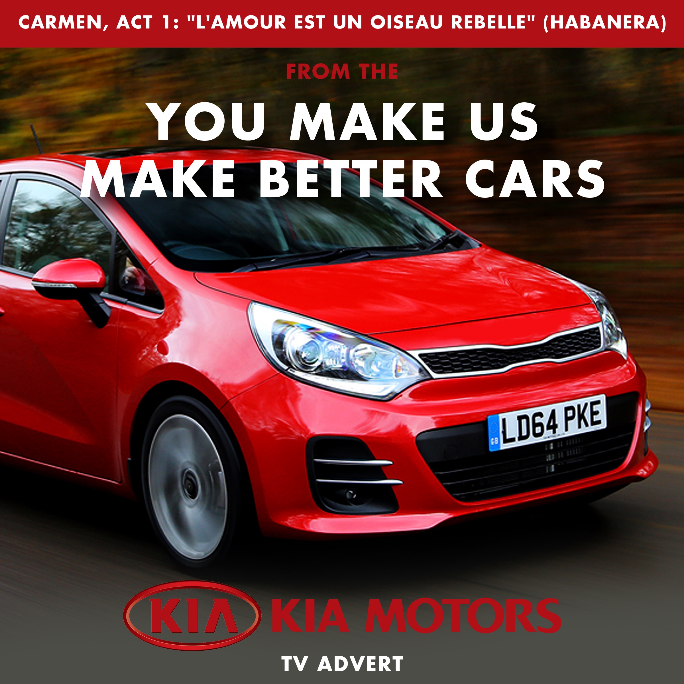 Carmen, Act 1: "L'amour est un oiseau rebelle" (Habanera) (From the "You Make Us Make Better Cars -  album cover