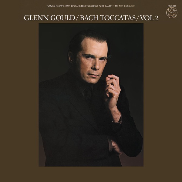 Bach: Toccatas Vol. 2, BWV 911 & 914-916 - Gould Remastered album cover
