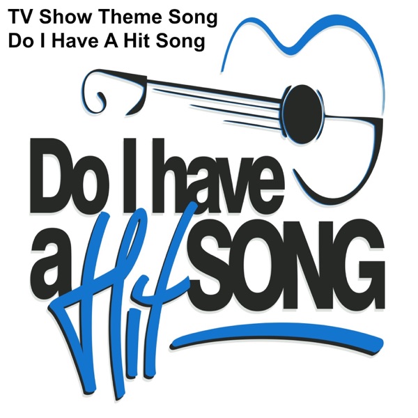 Do I Have a Hit Song - Single album cover