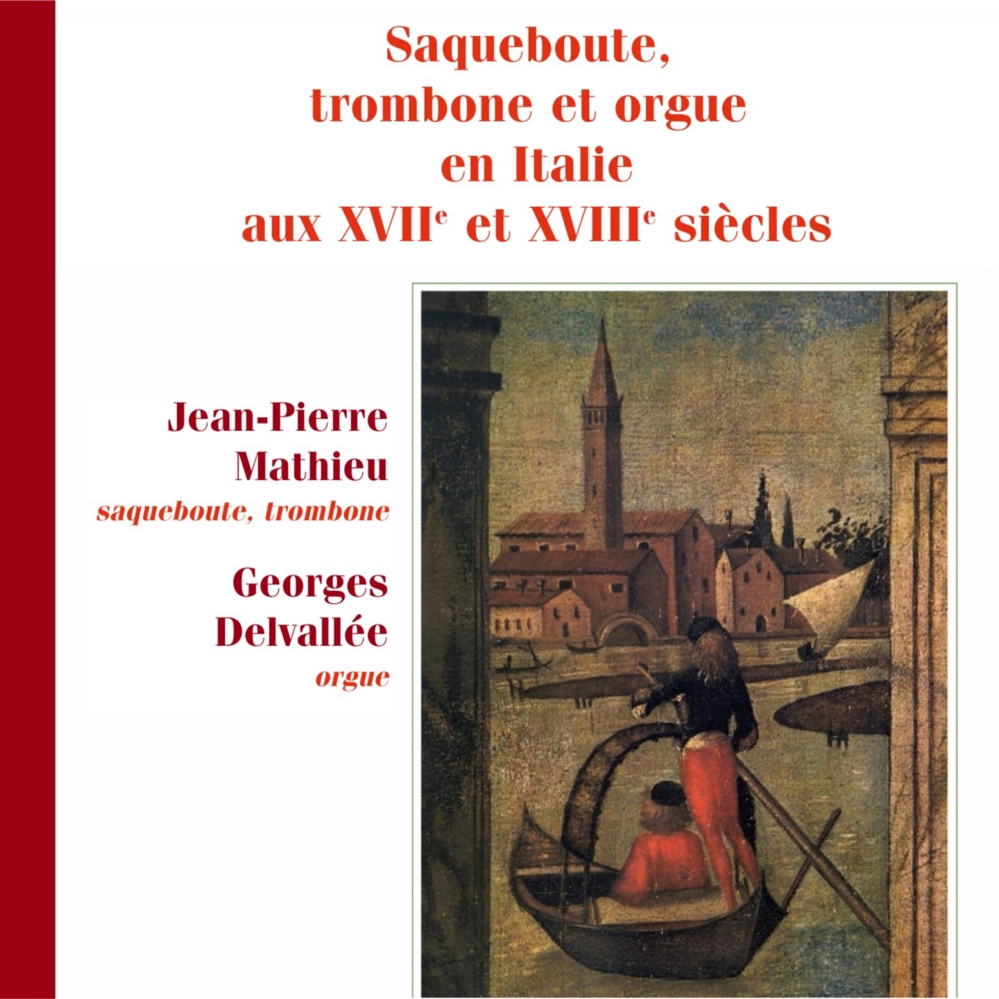 Saqueboute, trombone et orgue en Italie aux XVIIe et XVIIIe siècles album cover