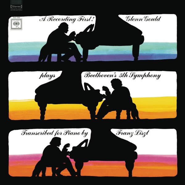 Beethoven: Symphony No. 5 in C Minor, Op. 67 (Transcribed for Piano by Franz Liszt) - Gould Remaster album cover