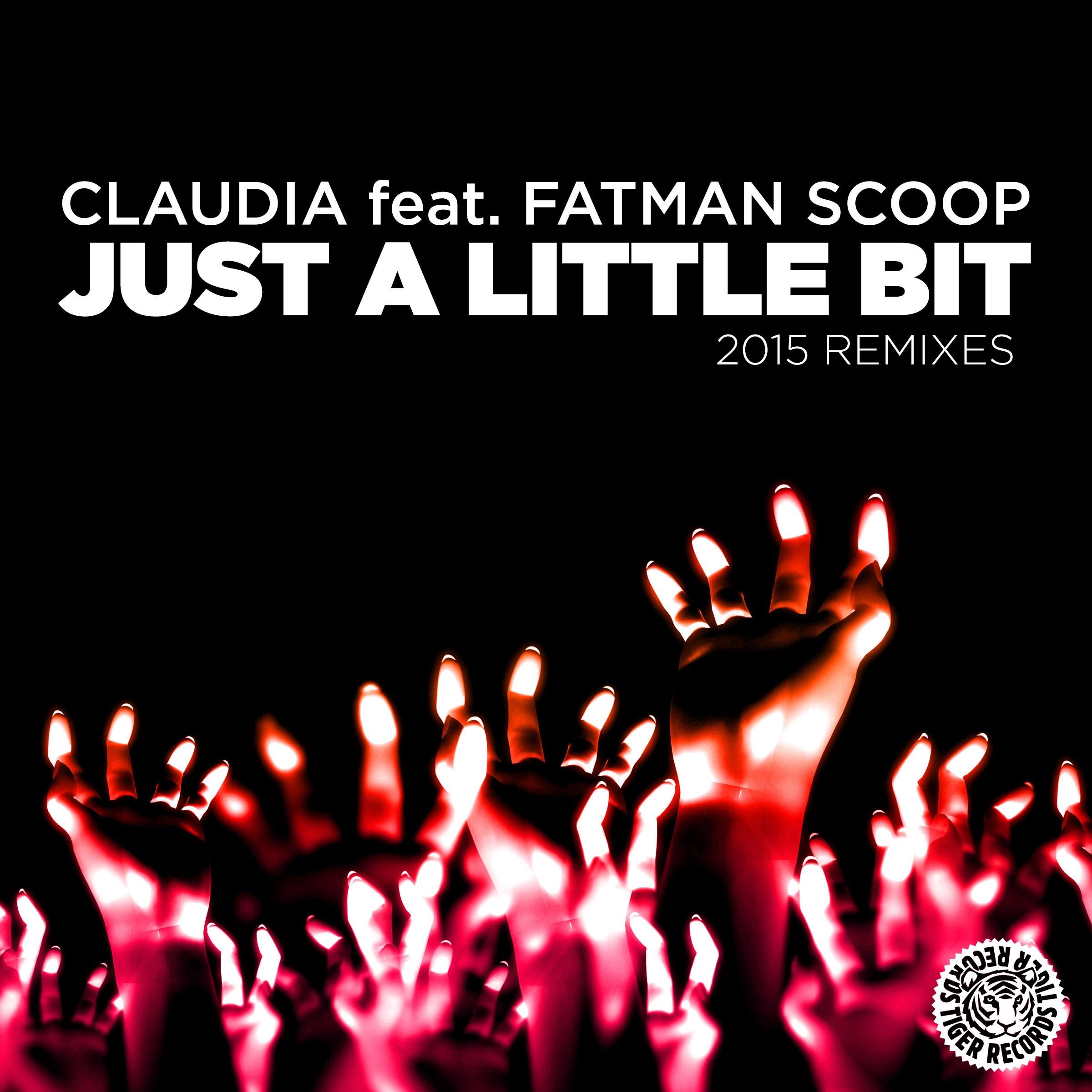 Just a Little Bit (2015 Remixes) [feat. Fatman Scoop] - EP album cover
