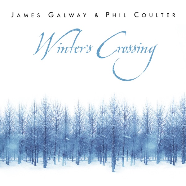 James Galway & Phil Coulter: Winter's Crossing album cover