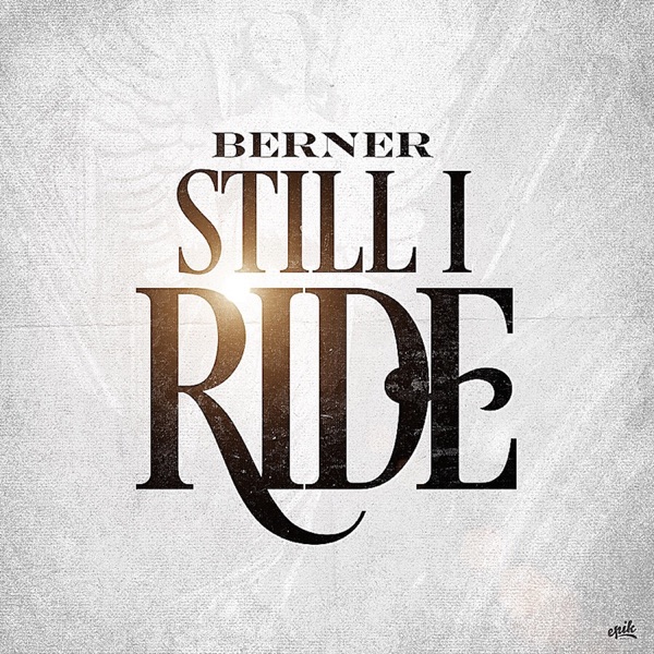 Still I Ride - Single album cover