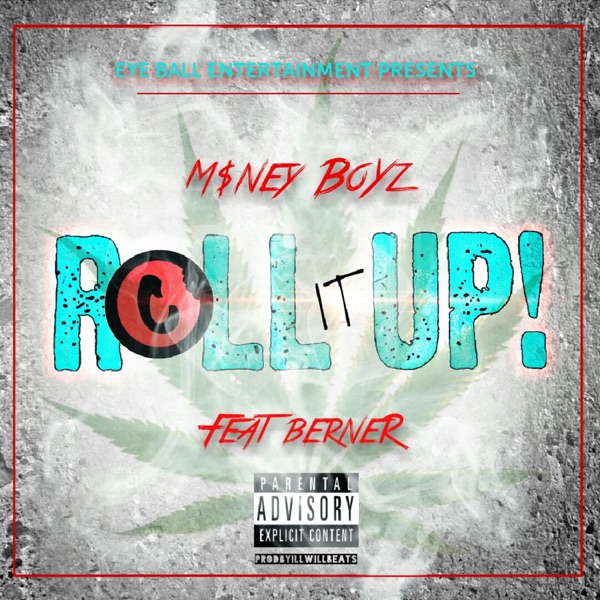 Roll It Up (feat. Berner) - Single album cover