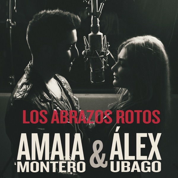 Los Abrazos Rotos (with Alex Ubago) - Single album cover