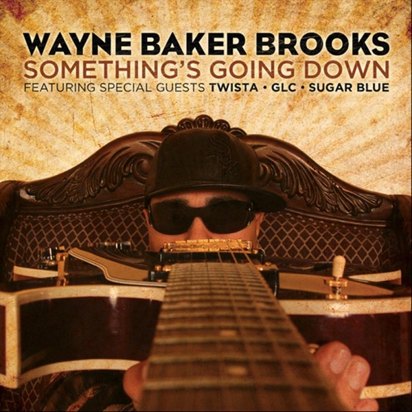 Something's Going Down (feat. Twista, GLC & Sugar Blue) - Single album cover