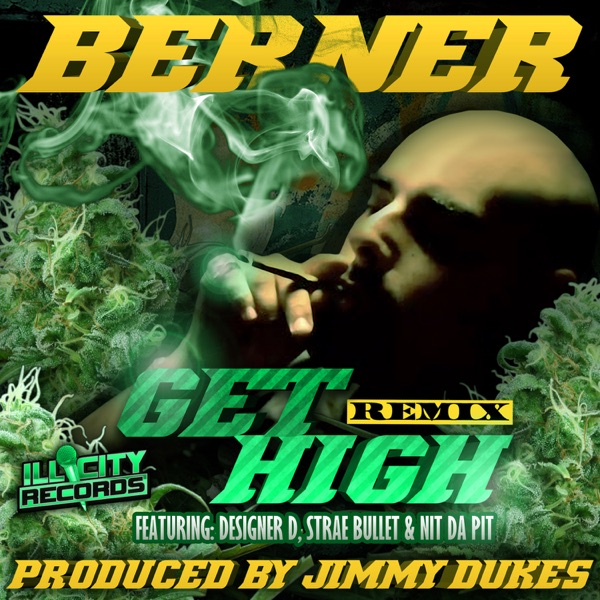 Get High (Remix) [feat. Designer D, Strae Bullet & Nit Da Pit) - Single album cover