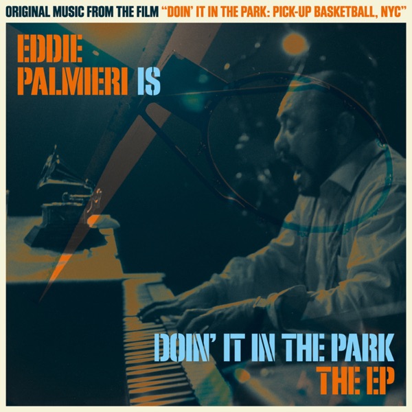 Eddie Palmieri Is Doin' It in the Park (Original Soundtrack) album cover