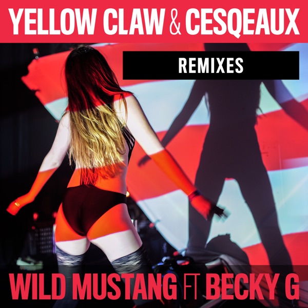 Wild Mustang (feat. Becky G) [Remixes] - EP album cover