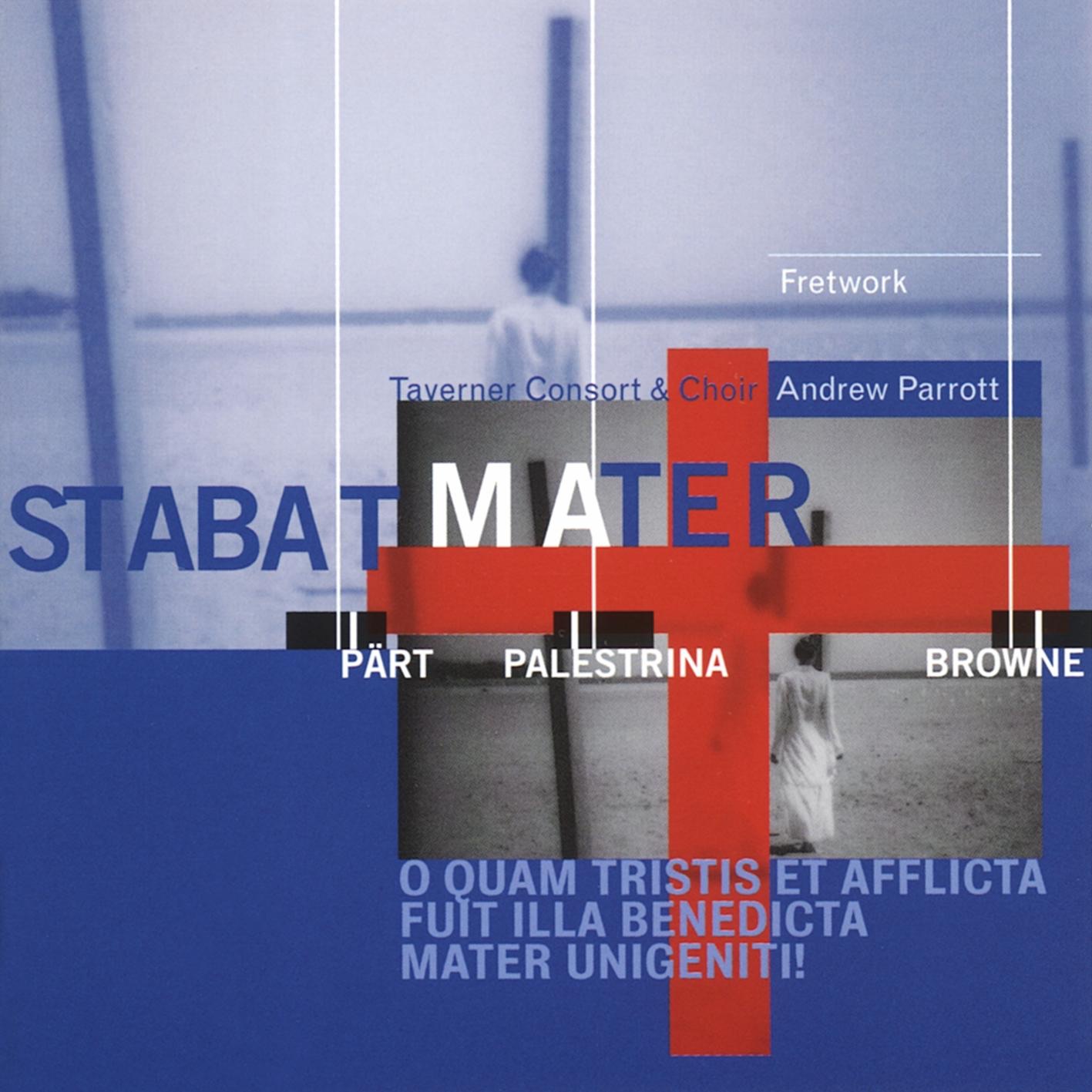 Palestrina, Pärt & Browne: Stabat Mater album cover