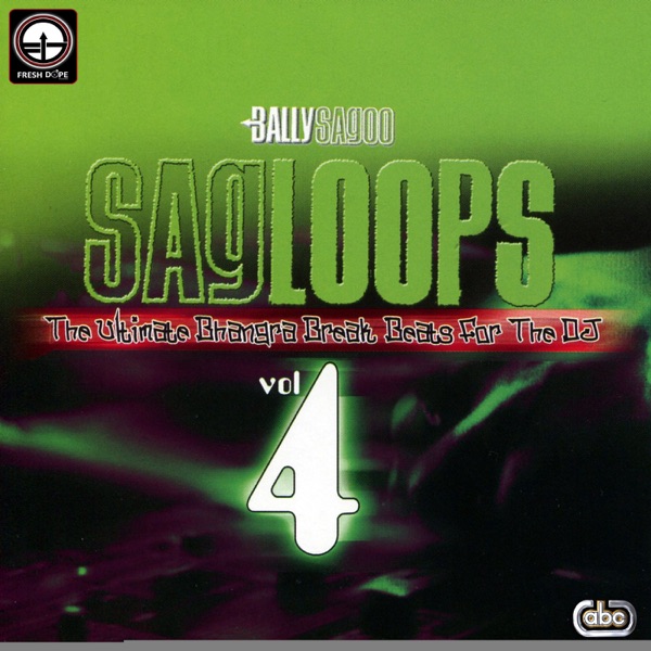 Sagloops Volume 4 - The Ultimate Bhangra Break Beats For the DJ album cover