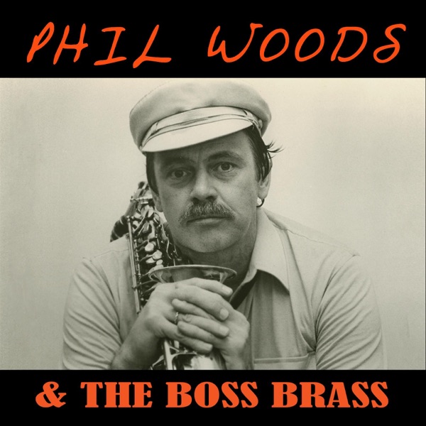 Phil Woods & the Boss Brass - EP album cover