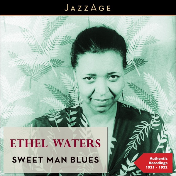 Sweet Man Blues (Authentic Recordings 1921 - 22) album cover