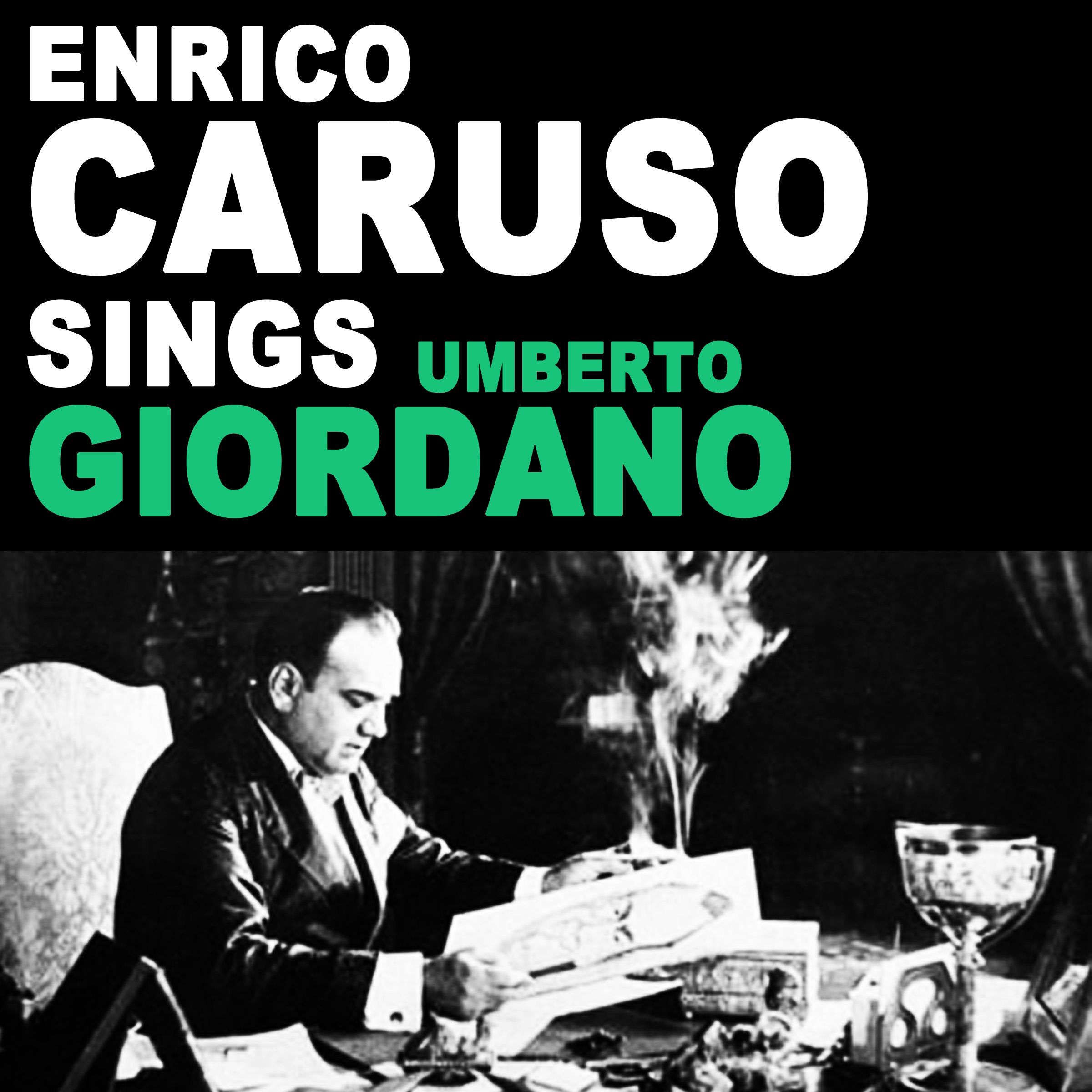 Enrico Caruso Sings Umberto Giordano (Remastered) - Single album cover