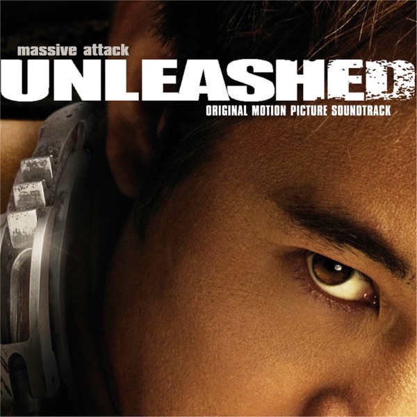 Unleashed (Original Motion Picture Soundtrack) album cover