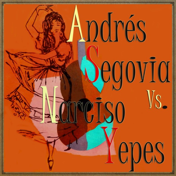 Andrés Segovia vs. Narciso Yepes album cover