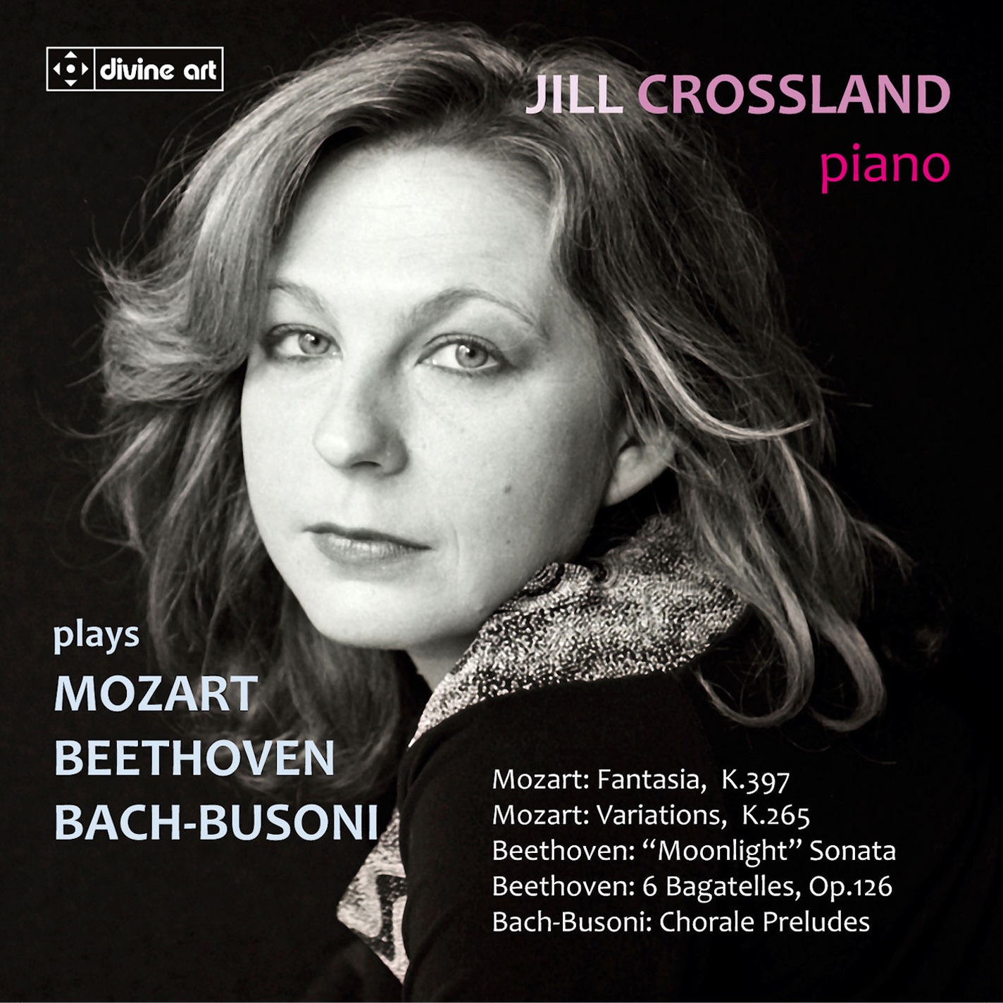 Jill Crossland plays Mozart, Beethoven & Busoni album cover