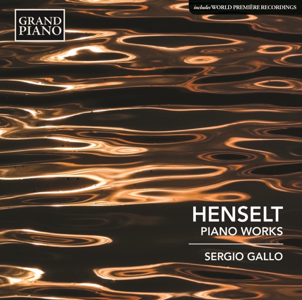 Henselt: Piano Works album cover