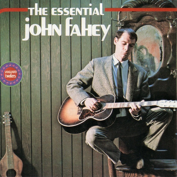 The Essential John Fahey album cover
