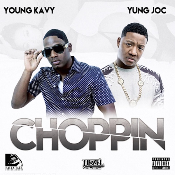 Choppin' (feat. Yung Joc) - Single album cover