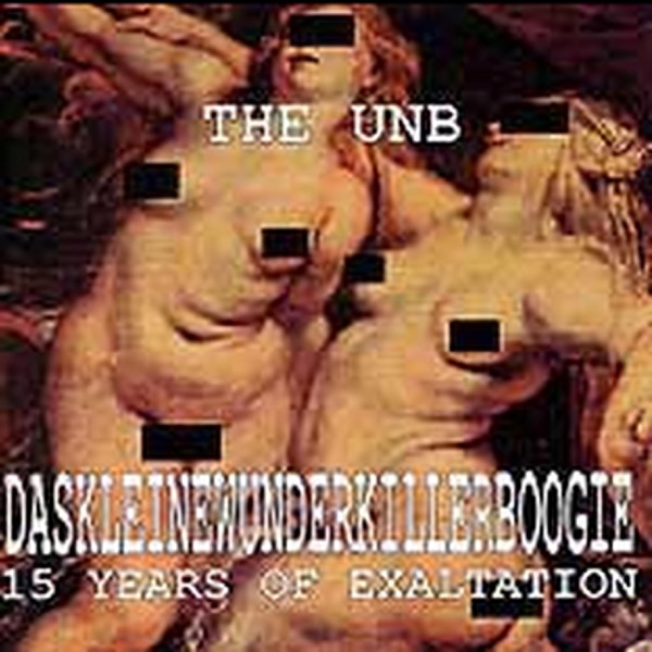 Daskleinewunderkillerboogie - 15 Years of Exaltation album cover