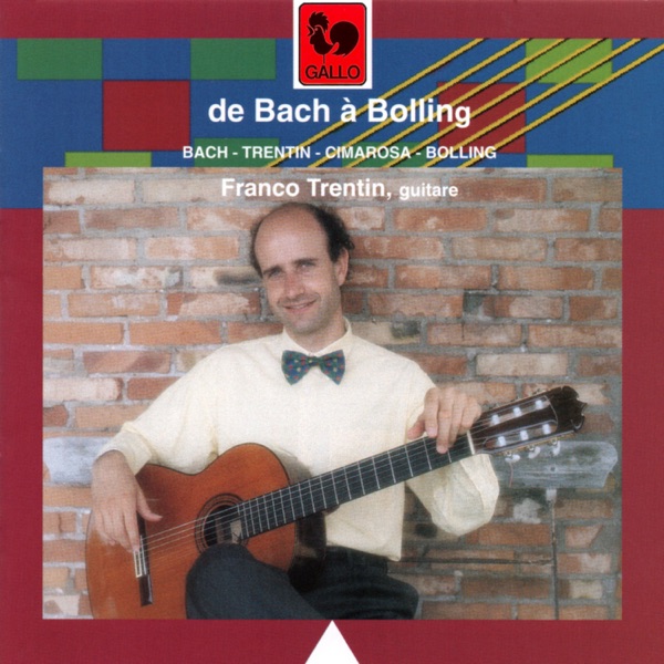 Classical Guitar: Bach - Trentin - Cimarosa - Bolling album cover