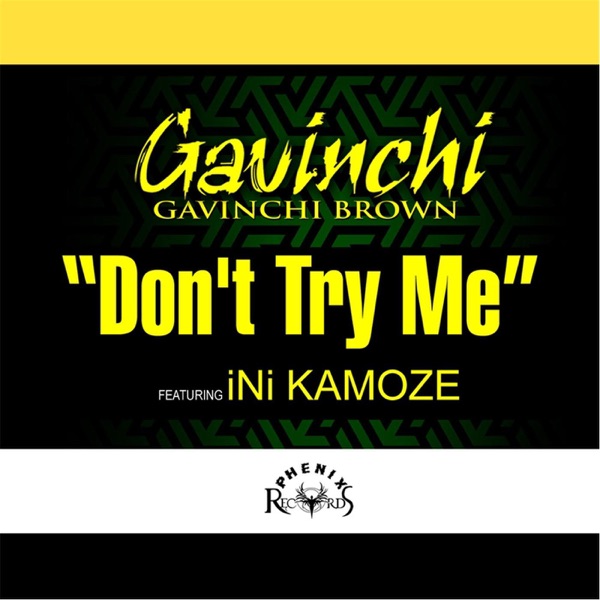 Don't Try Me (feat. Ini Kamoze) - Single album cover