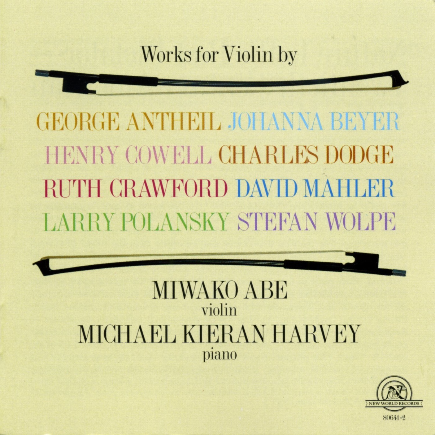 Miwako Abe: Works For Violin by Antheil, Beyer, Cowell, Dodge, Crawford, Mahler, Polansky, and Wolpe album cover