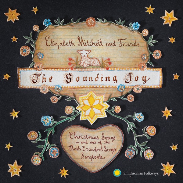 The Sounding Joy: Christmas Songs In and Out of the Ruth Crawford Seeger Songbook album cover